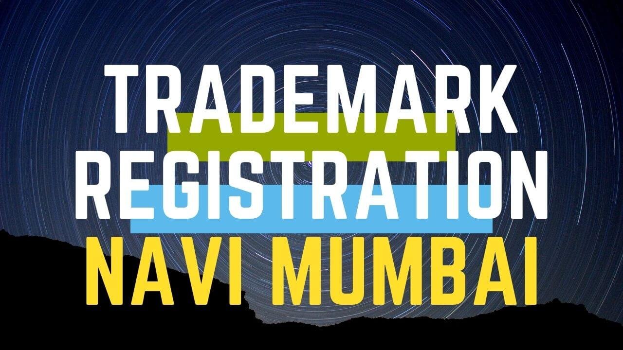 Trademark Registration Navi Mumbai_Brand Registration Navi Mumbai_ Logo Registration Navi Mumbai Trademark Registration Navi Mumbai_Brand Registration Navi Mumbai_ Logo Registration Navi Mumbai